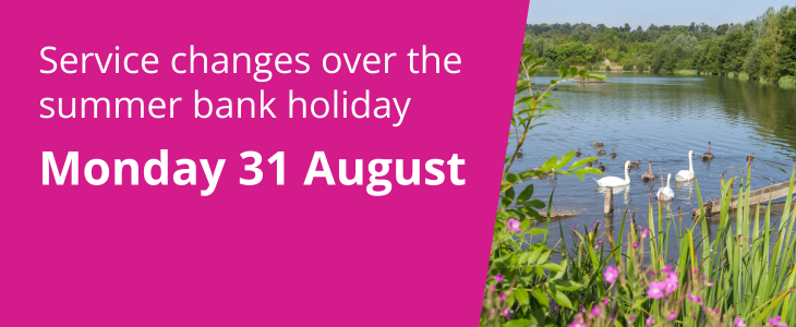 Link to 'Service changes over the summer bank holiday 2026 (opens in new window)' page